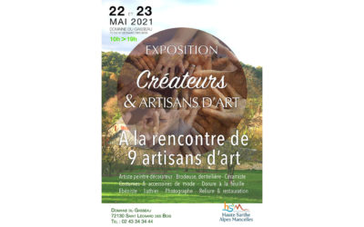A la rencontre de 9 artisans d’artDomaine du GasseauSaint Léonard des Bois (Sarthe)22 au 23 mai 2021
